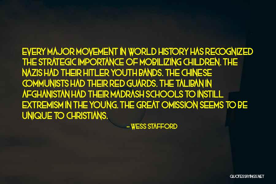 The Importance Of History Quotes By Wess Stafford The Importance Of History Quotes By Wess Stafford