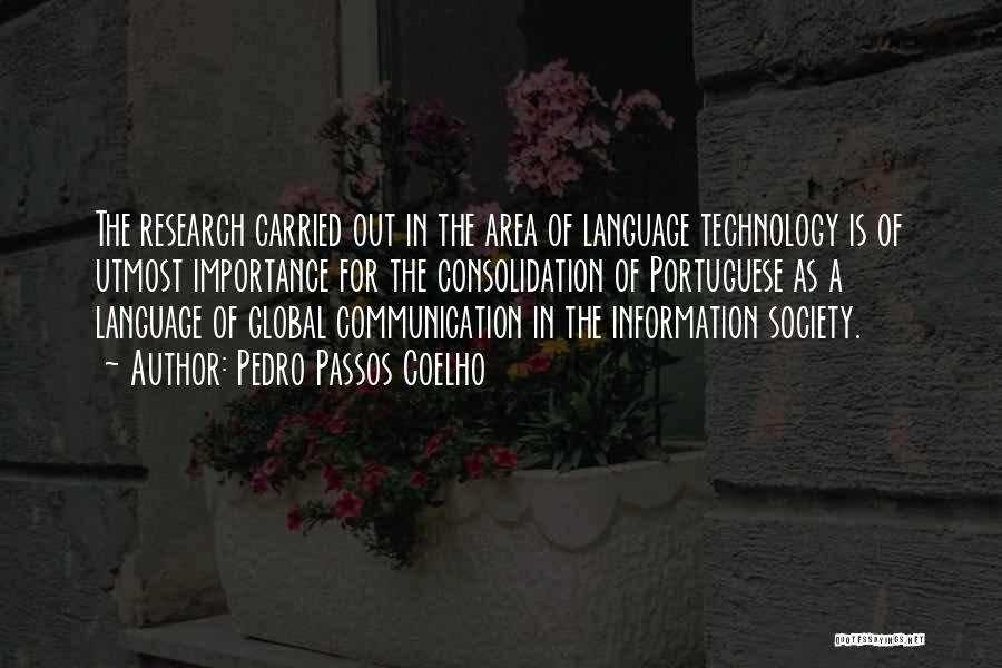 The Importance Of Information Technology Quotes By Pedro Passos Coelho