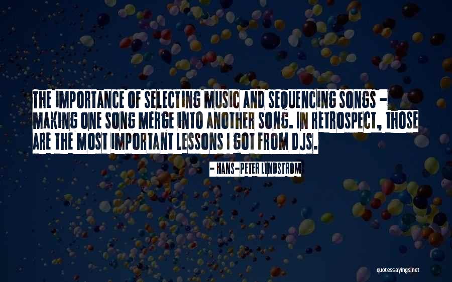 The Importance Of Music Quotes By Hans-Peter Lindstrom The Importance Of Music Quotes By Hans-Peter Lindstrom