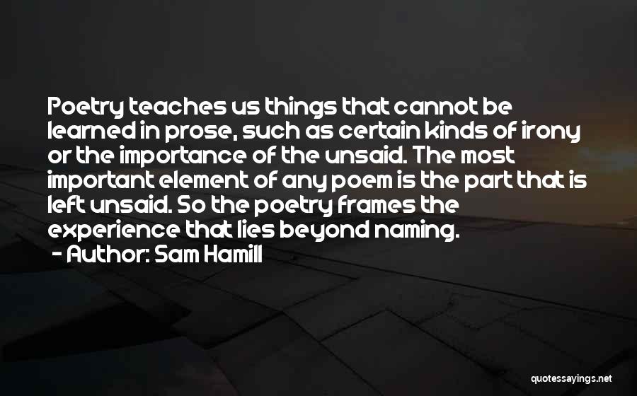 The Importance Of Poetry Quotes By Sam Hamill