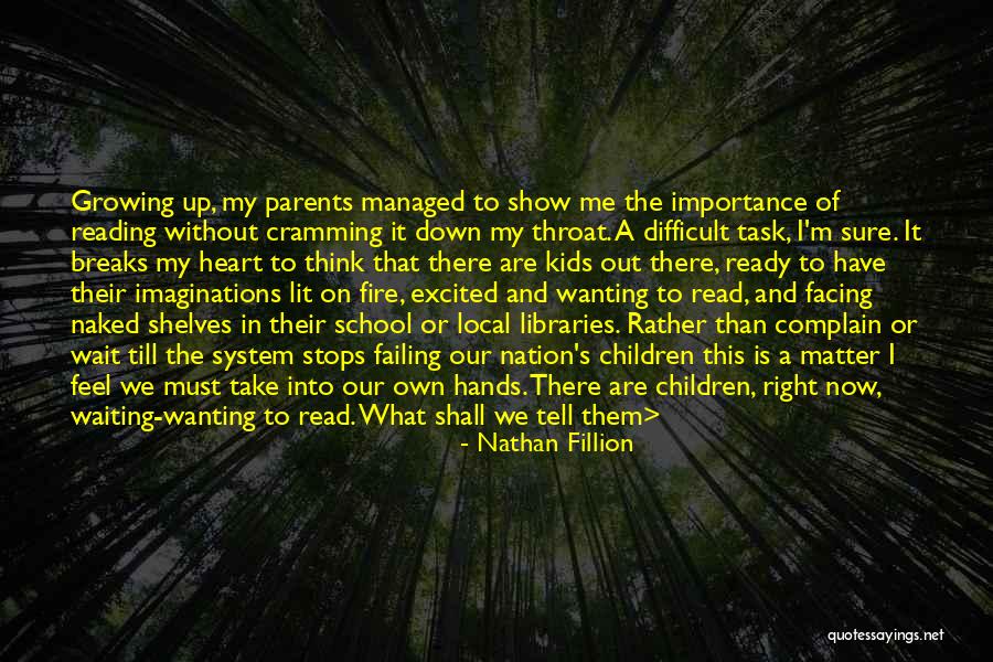 The Importance Of School Libraries Quotes By Nathan Fillion The Importance Of School Libraries Quotes By Nathan Fillion