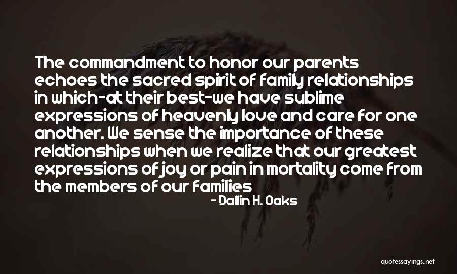 The Importance Of Self Love Quotes By Dallin H. Oaks