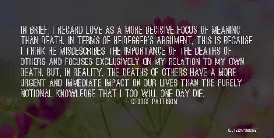 The Importance Of Self Love Quotes By George Pattison