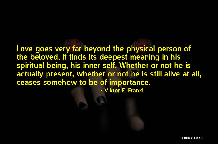 The Importance Of Self Love Quotes By Viktor E. Frankl