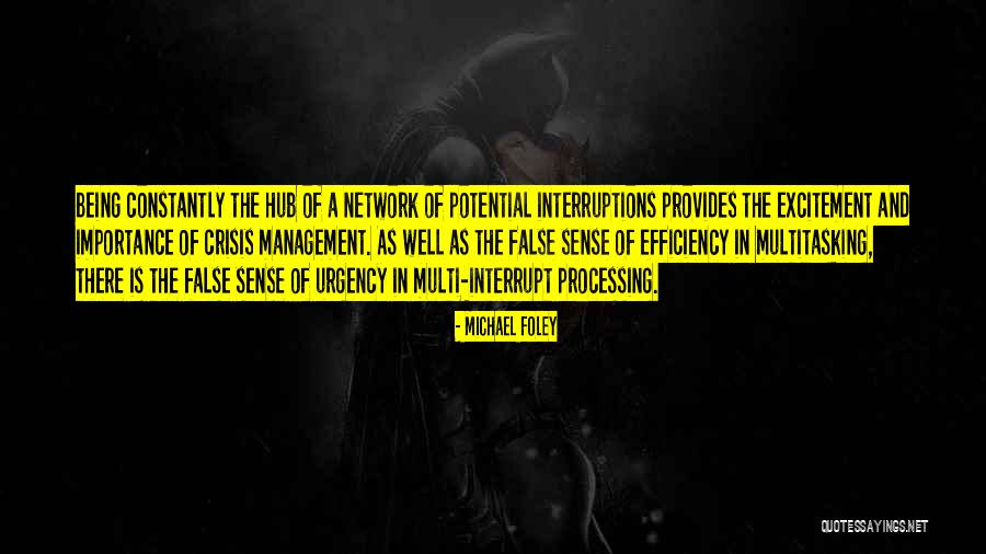 The Importance Of Work Quotes By Michael Foley The Importance Of Work Quotes By Michael Foley