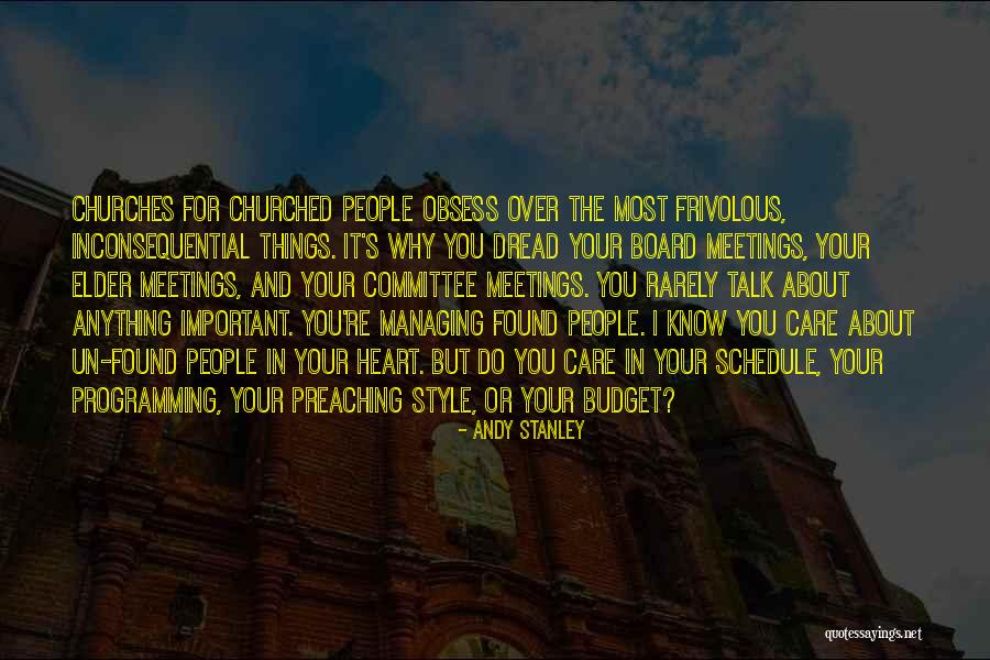 The Important Things Quotes By Andy Stanley The Important Things Quotes By Andy Stanley
