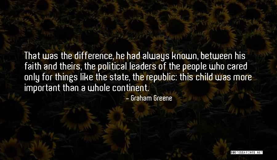 The Important Things Quotes By Graham Greene The Important Things Quotes By Graham Greene