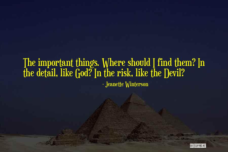 The Important Things Quotes By Jeanette Winterson The Important Things Quotes By Jeanette Winterson