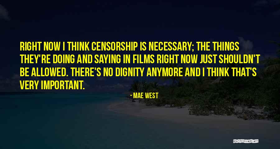 The Important Things Quotes By Mae West The Important Things Quotes By Mae West