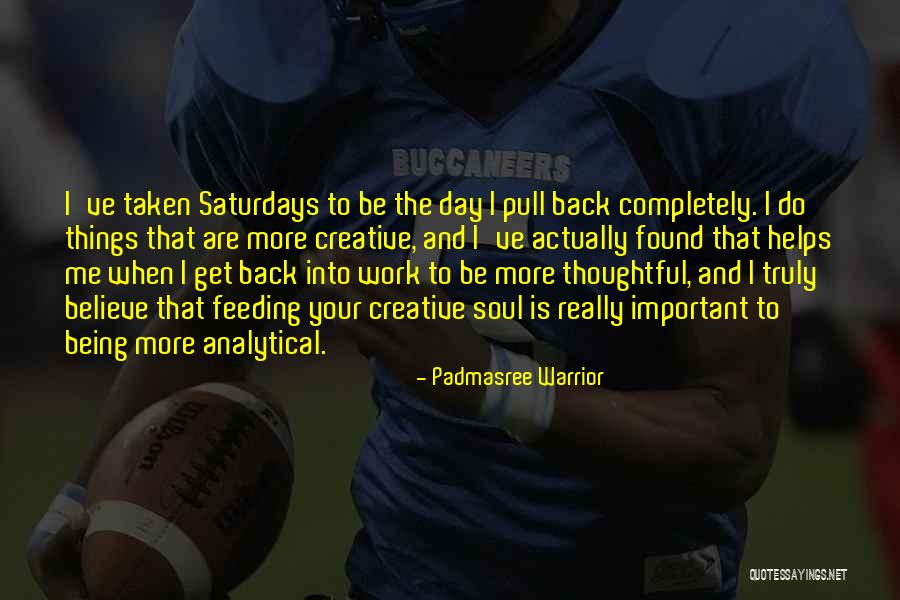 The Important Things Quotes By Padmasree Warrior The Important Things Quotes By Padmasree Warrior