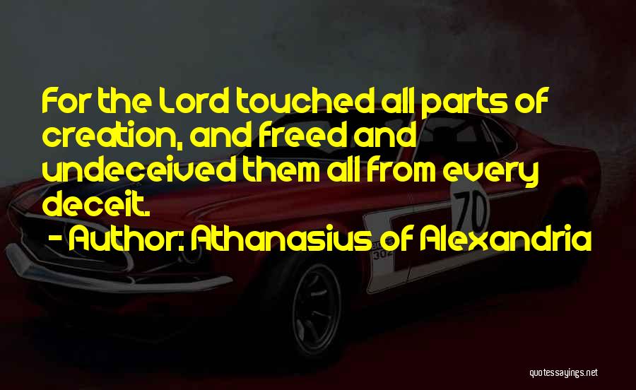 The Incarnation Of Jesus Quotes By Athanasius Of Alexandria