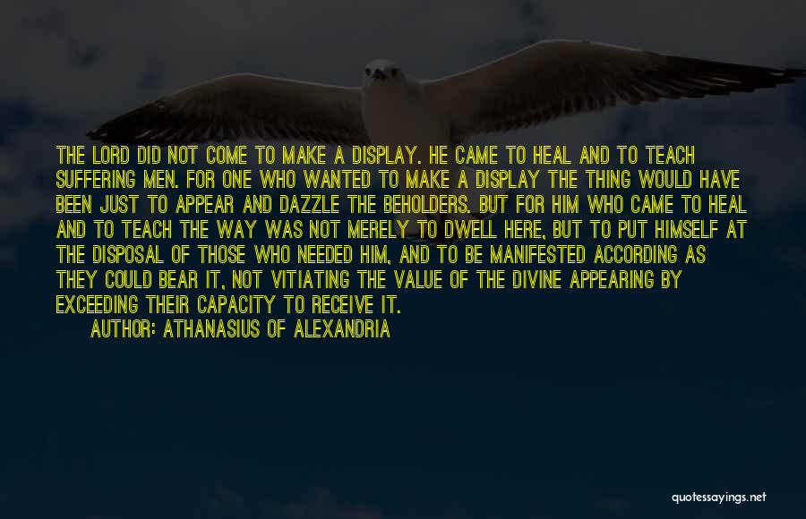 The Incarnation Of Jesus Quotes By Athanasius Of Alexandria