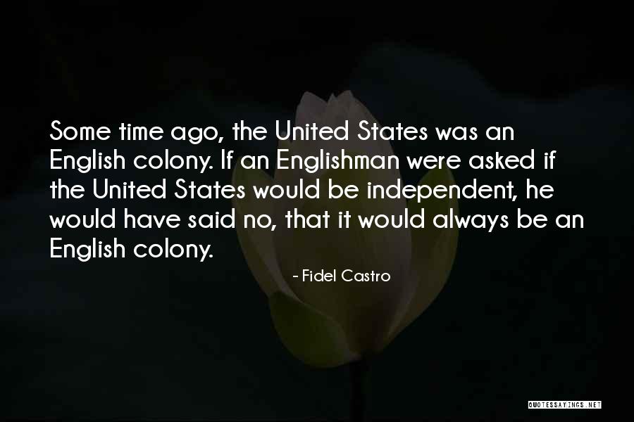 The Independent Quotes By Fidel Castro The Independent Quotes By Fidel Castro