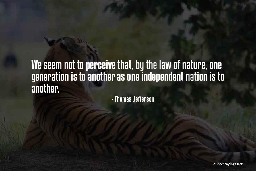 The Independent Quotes By Thomas Jefferson The Independent Quotes By Thomas Jefferson
