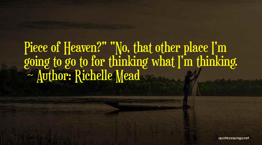 The Indigo Spell Richelle Mead Quotes By Richelle Mead