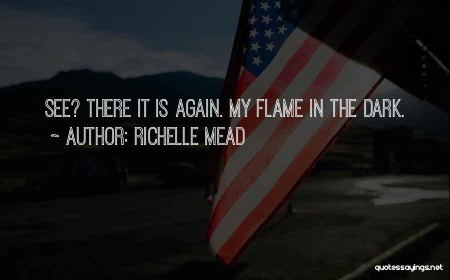 The Indigo Spell Richelle Mead Quotes By Richelle Mead