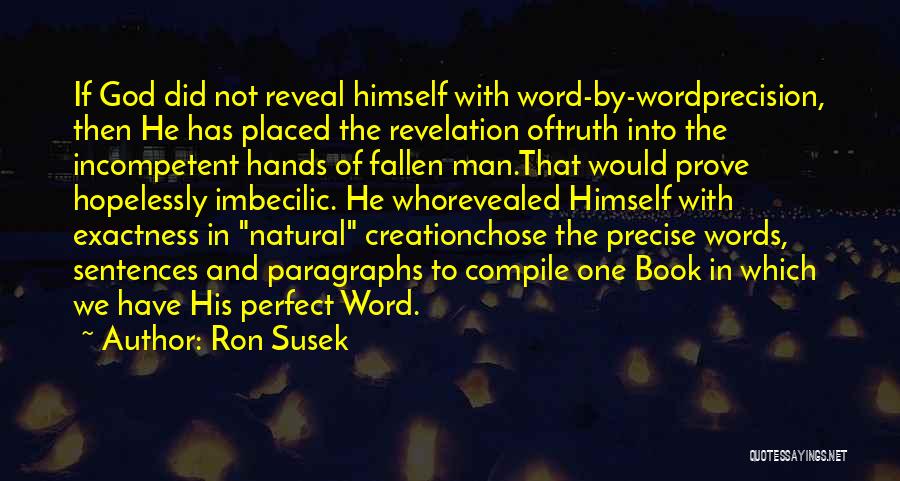 The Inerrancy Of The Bible Quotes By Ron Susek