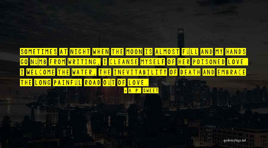 The Inevitability Of Death Quotes By A.P. Sweet The Inevitability Of Death Quotes By A.P. Sweet