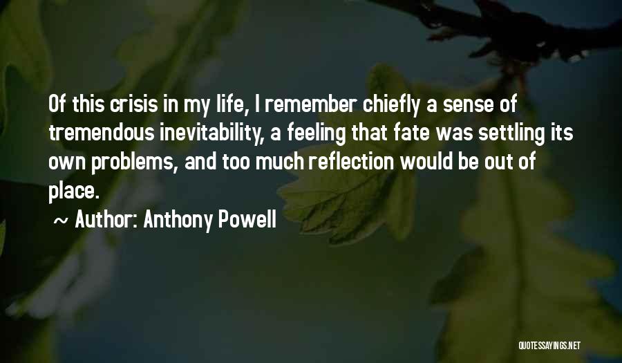 The Inevitability Of Fate Quotes By Anthony Powell