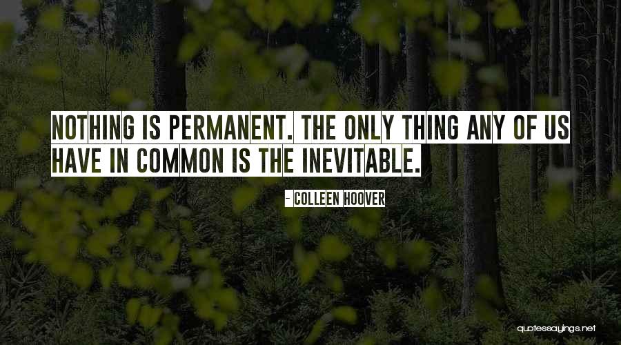 The Inevitable Death Quotes By Colleen Hoover