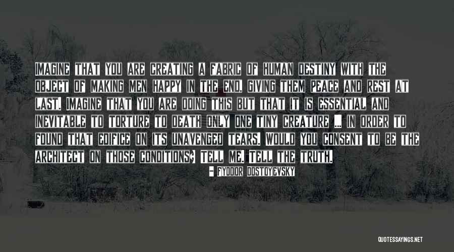 The Inevitable Death Quotes By Fyodor Dostoyevsky The Inevitable Death Quotes By Fyodor Dostoyevsky