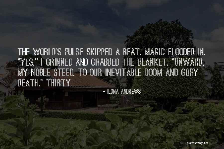 The Inevitable Death Quotes By Ilona Andrews The Inevitable Death Quotes By Ilona Andrews