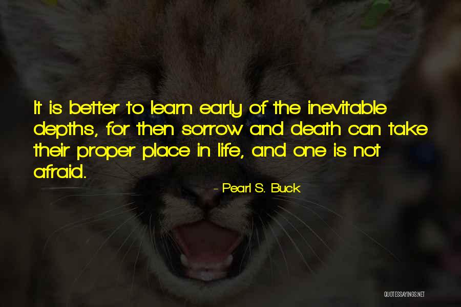 The Inevitable Death Quotes By Pearl S. Buck The Inevitable Death Quotes By Pearl S. Buck