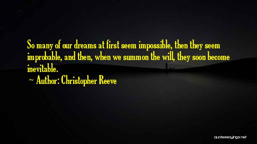 The Inevitable Quotes By Christopher Reeve