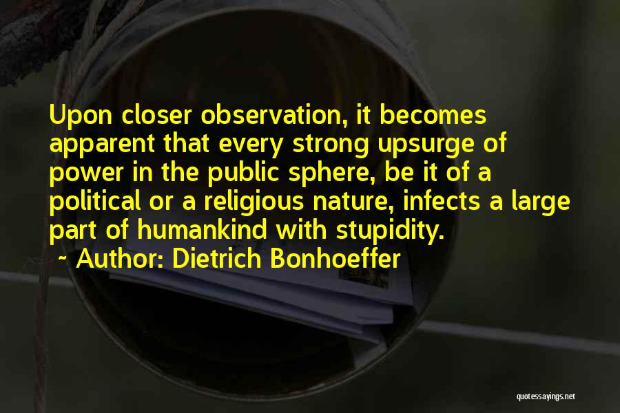 The Infects Quotes By Dietrich Bonhoeffer