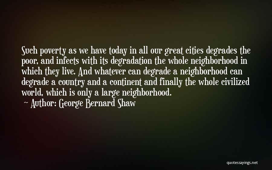 The Infects Quotes By George Bernard Shaw