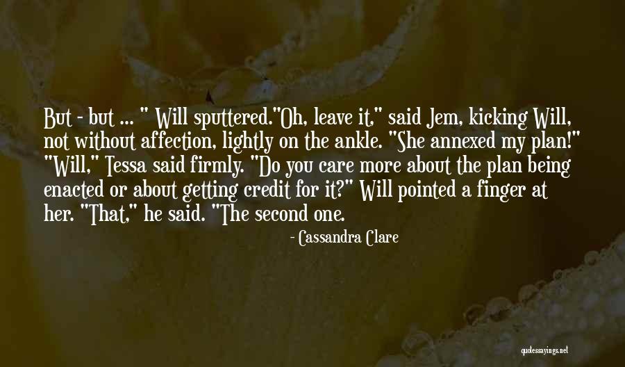 The Infernal Devices Clockwork Prince Quotes By Cassandra Clare