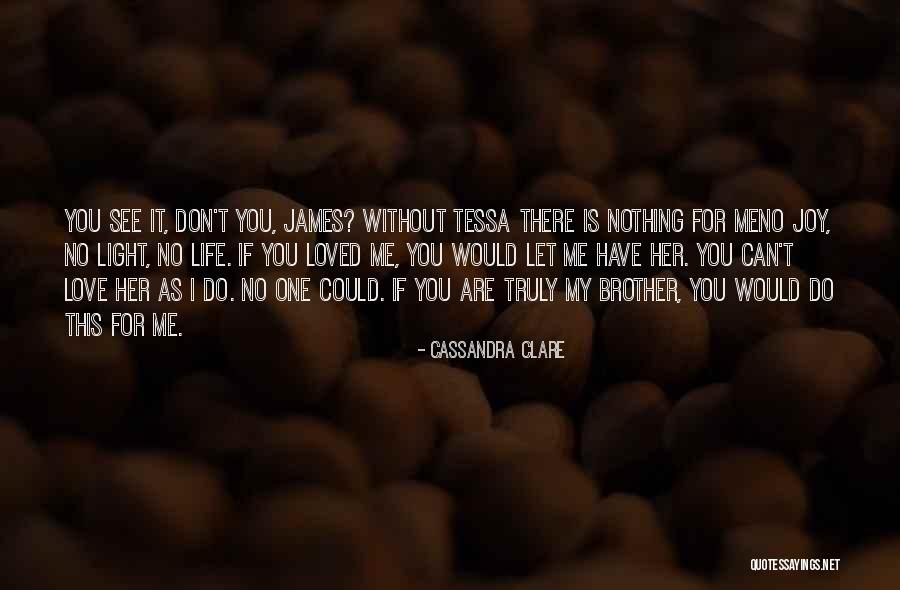 The Infernal Devices Clockwork Prince Quotes By Cassandra Clare
