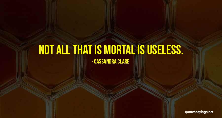 The Infernal Devices Tessa Quotes By Cassandra Clare The Infernal Devices Tessa Quotes By Cassandra Clare