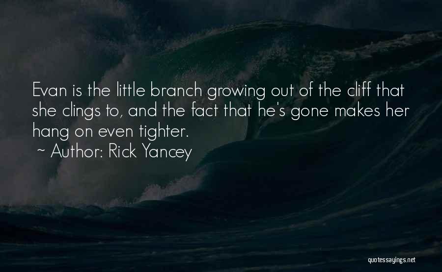 The Infinite Sea Rick Yancey Quotes By Rick Yancey