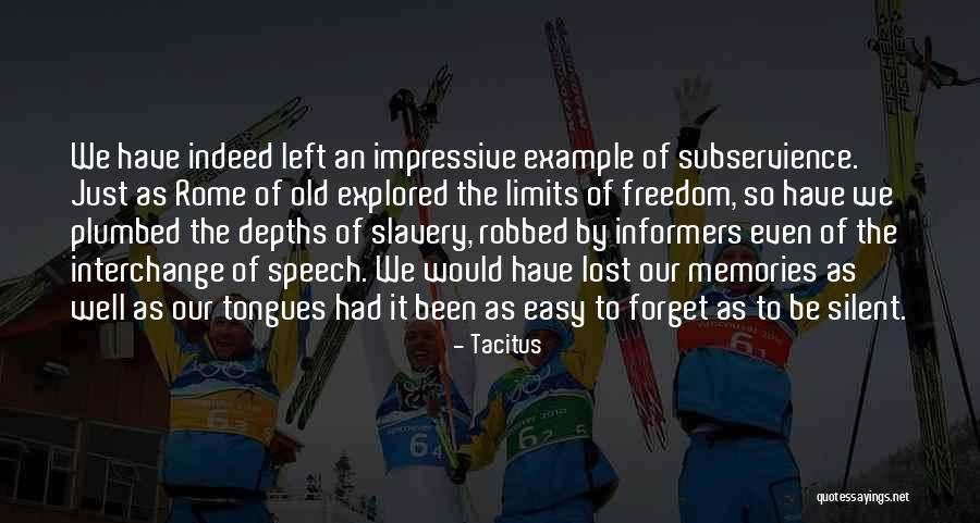 The Informers Quotes By Tacitus The Informers Quotes By Tacitus