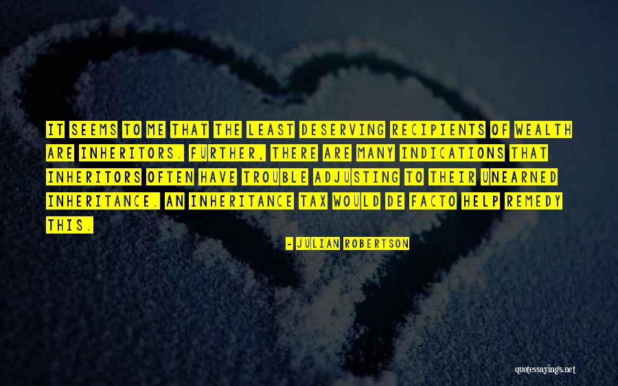The Inheritance Quotes By Julian Robertson The Inheritance Quotes By Julian Robertson