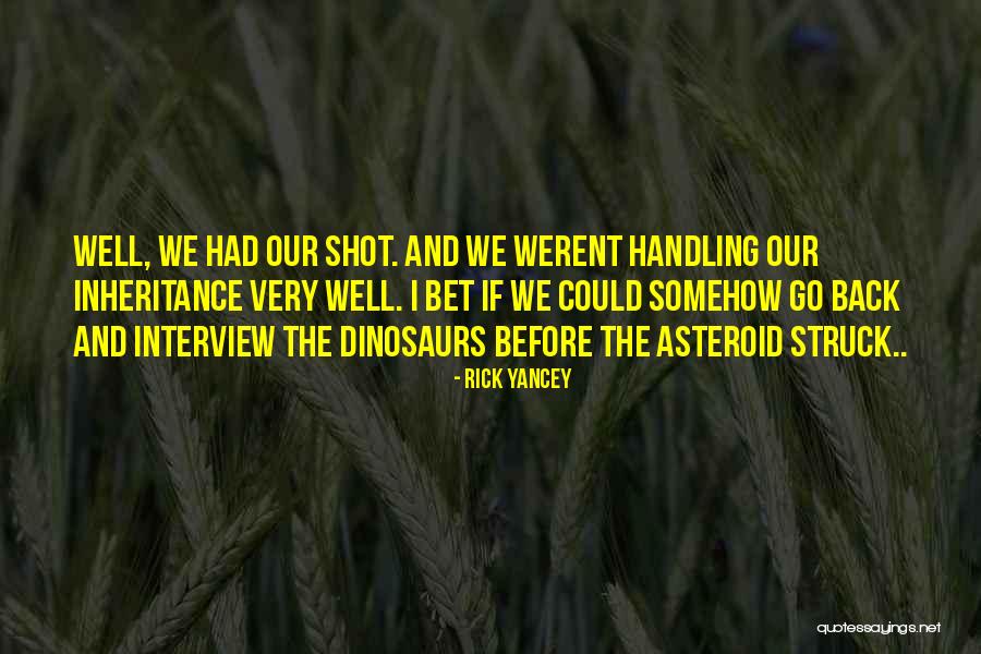 The Inheritance Quotes By Rick Yancey The Inheritance Quotes By Rick Yancey