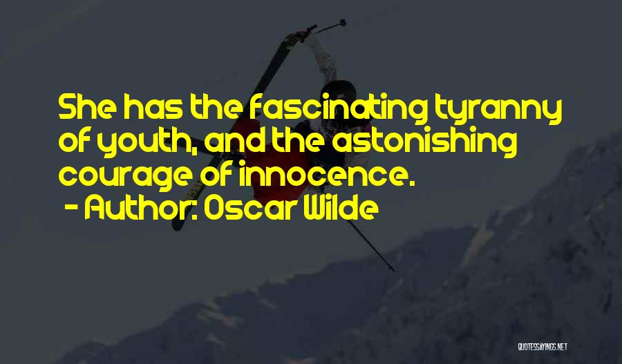 The Innocence Of Youth Quotes By Oscar Wilde