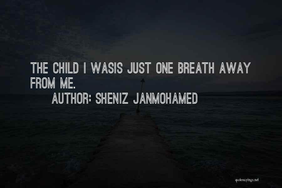 The Innocence Of Youth Quotes By Sheniz Janmohamed