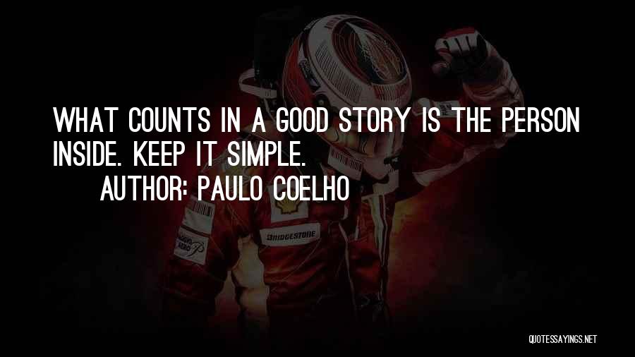 The Inside Counts Quotes By Paulo Coelho