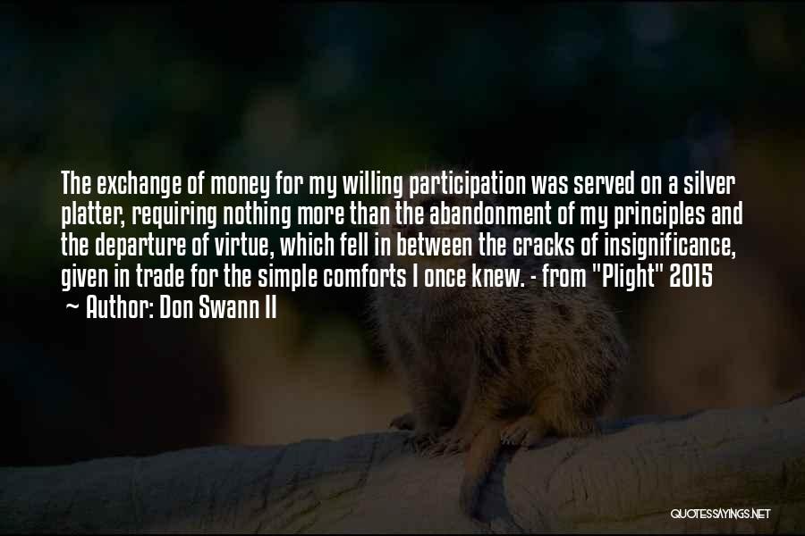 The Insignificance Of Money Quotes By Don Swann II