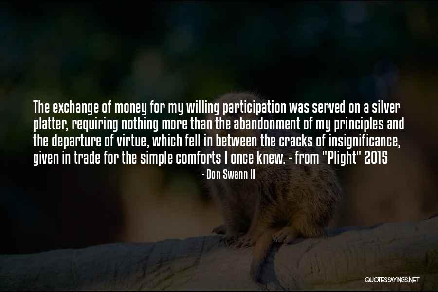 The Insignificance Of Money Quotes By Don Swann II