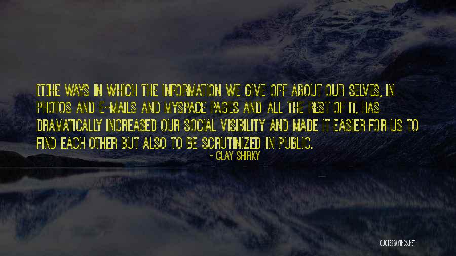 The Internet And Privacy Quotes By Clay Shirky