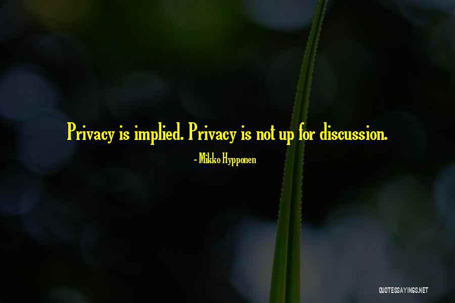 The Internet And Privacy Quotes By Mikko Hypponen