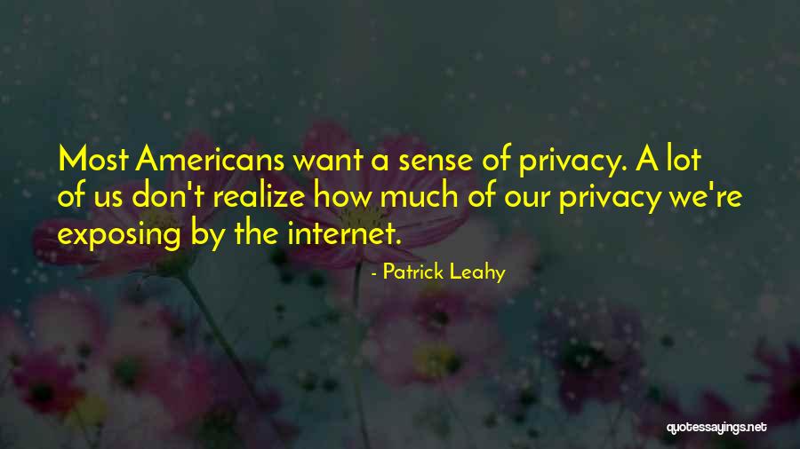 The Internet And Privacy Quotes By Patrick Leahy