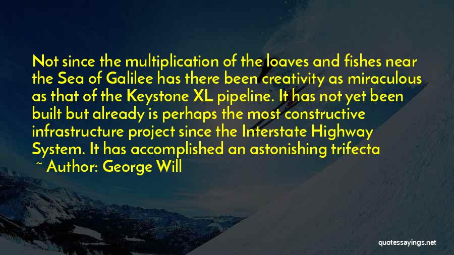 The Interstate Highway System Quotes By George Will