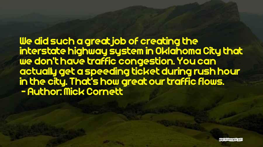 The Interstate Highway System Quotes By Mick Cornett