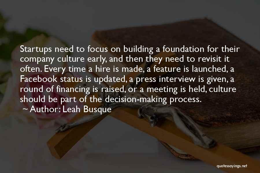 The Interview Process Quotes By Leah Busque