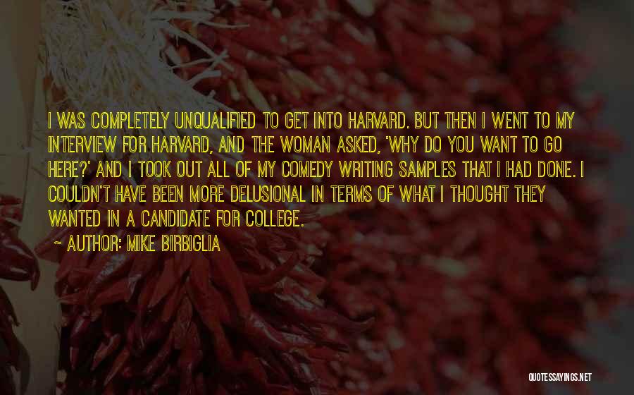 The Interview Quotes By Mike Birbiglia