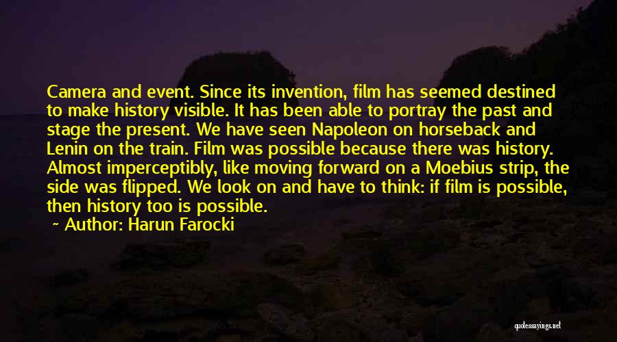 The Invention Of The Camera Quotes By Harun Farocki